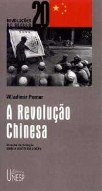 A Revolução Chinesa by Wladimir Pomar