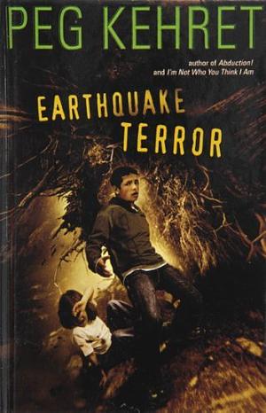 Earthquake Terror by Peg Kehret