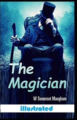 The Magician Illustrated by W. Somerset Maugham