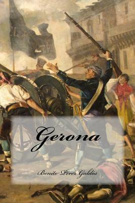 Gerona by Benito Pérez Galdós