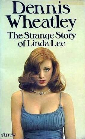 The Strange Story of Linda Lee by Dennis Wheatley