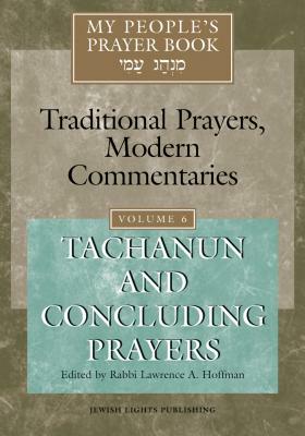 My People's Prayer Book Vol 6: Tachanun and Concluding Prayers by 