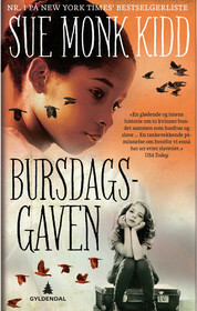 Bursdagsgaven by Sue Monk Kidd