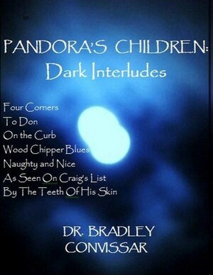 Pandora's Children Dark Interludes by Bradley Convissar