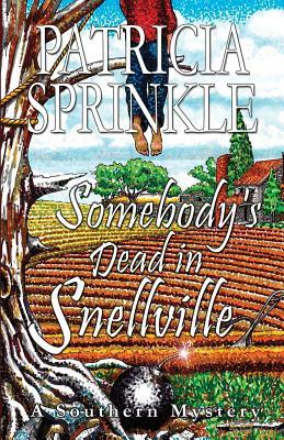 Somebody's Dead In Snellville by Patricia Sprinkle