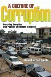 A Culture of Corruption: Everyday Deception and Popular Discontent in Nigeria by Daniel Jordan Smith