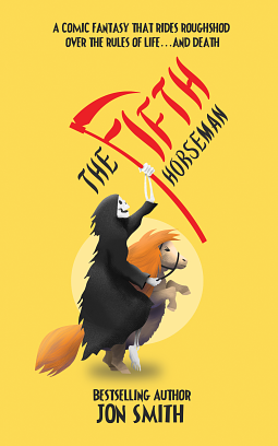 The Fifth Horseman by Jon Smith