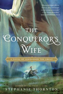 The Conqueror's Wife by Stephanie Marie Thornton