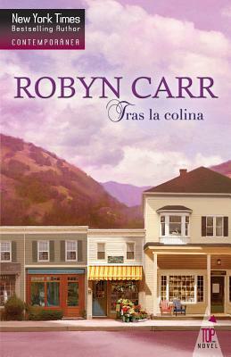 Tras La Colina by Robyn Carr