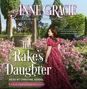 The Rake's Daughter by Anne Gracie