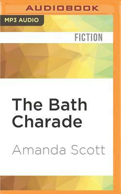 The Bath Charade by Amanda Scott