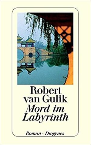 Mord Im Labyrinth by Robert van Gulik