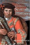 The Oxford Companion to Scottish History by Michael Lynch