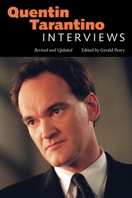 Quentin Tarantino: Interviews, Revised and Updated by 