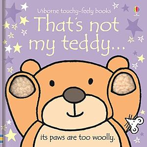 That's Not My Teddy... by Fiona Watt