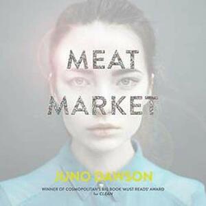 Meat Market by Juno Dawson