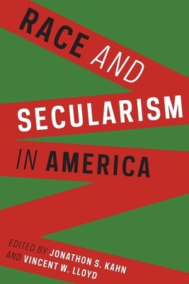 Race and Secularism in America by 