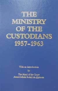 The Ministry of the Custodians by Universal House of Justice