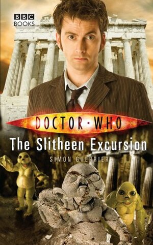 Doctor Who: The Slitheen Excursion by Simon Guerrier
