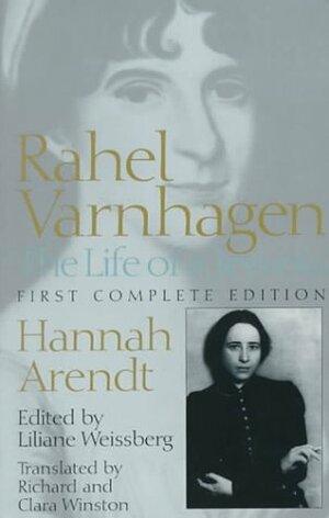 Rahel Varnhagen: The Life of a Jewess by Clara Winston, Richard Winston, Hannah Arendt