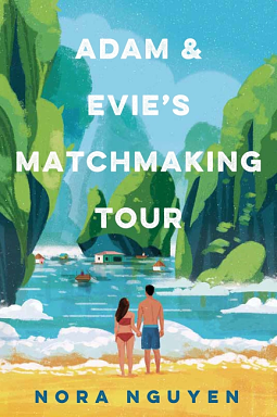 Adam and Evie's Matchmaking Tour by Nora Nguyen