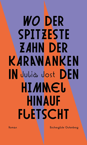 Wo der spitzeste Zahn der Karawanken in den Himmel hinauf fletscht by Julia Jost