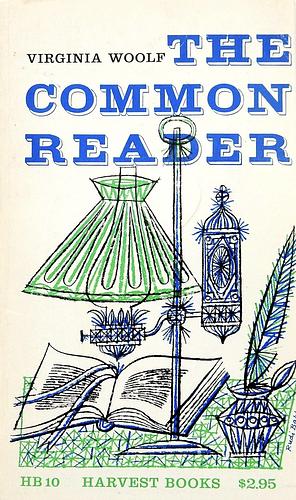 The Common Reader by Virginia Woolf