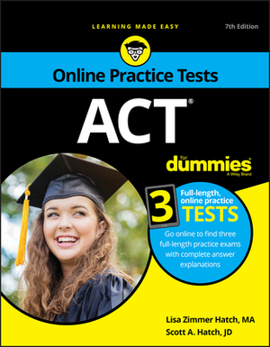 ACT for Dummies by Lisa Zimmer Hatch, Scott A. Hatch