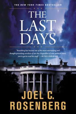 The Last Days by Joel C. Rosenberg