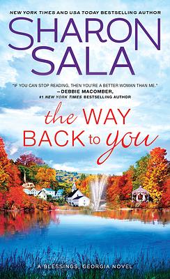 The Way Back to You by Sharon Sala