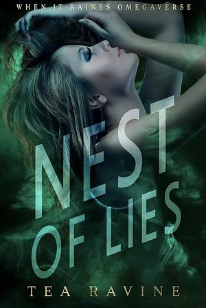 Nest of Lies by Tea Ravine