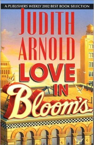 Love in Bloom's by Judith Arnold