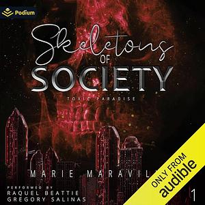 Skeletons of Society by Marie Maravilla