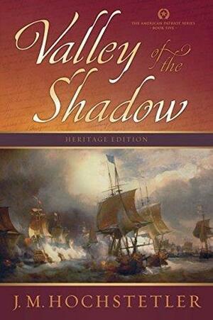 Valley of the Shadow by J.M. Hochstetler