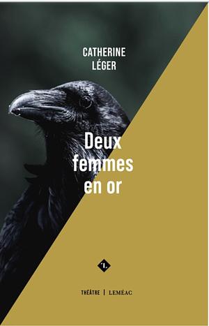 Deux Femmes en or by Catherine Léger