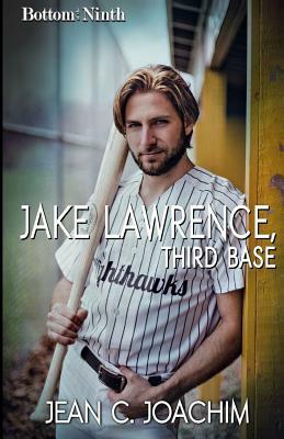 Jake Lawrence, Third Base by Jean C. Joachim