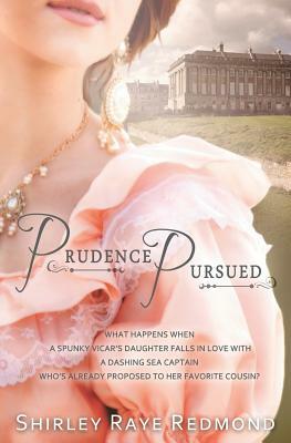 Prudence Pursued by Shirley Raye Redmond