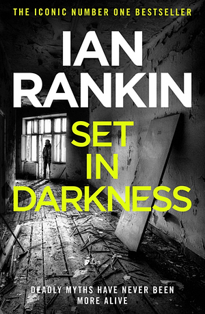 Set in Darkness by Ian Rankin