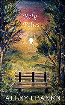 Roly-Polies by Alley Franke