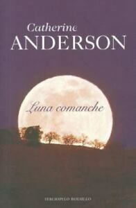 Luna comanche by Catherine Anderson