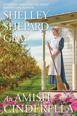 An Amish Cinderella by Shelley Shepard Gray, Shelley Shepard Gray