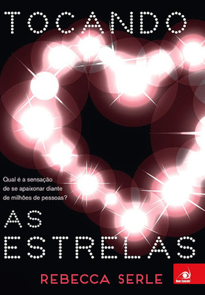 Tocando as Estrelas by Rebecca Serle, Leonardo Gomes Castilhone