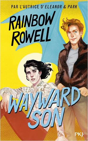 Wayward Son by Rainbow Rowell