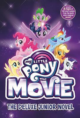 My Little Pony: The Movie: The Deluxe Junior Novel by G.M. Berrow, G.M. Berrow