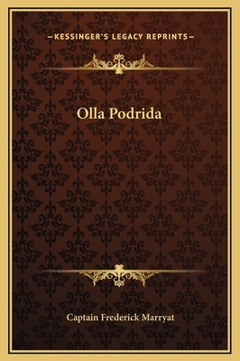 Olla Podrida: The Models of Captain Marryat by Frederick Marryat