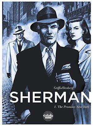 Sherman 1. The Promise: New York by Roberto Burgazzoli, Stephen Desberg