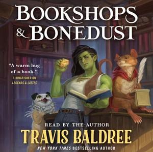 Bookshops & Bonedust by Travis Baldree