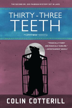 Thirty-Three Teeth by Colin Cotterill