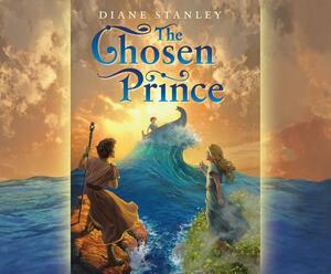 The Chosen Prince by Diane Stanley