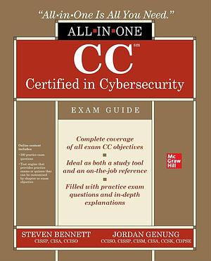 CC Certified in Cybersecurity All-In-One Exam Guide by Steven Bennett, Jordan Genung